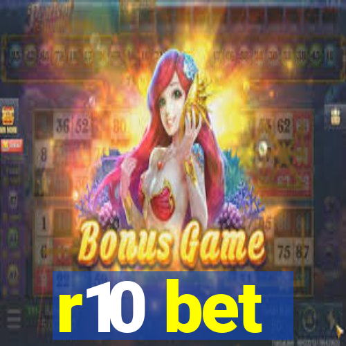 r10 bet